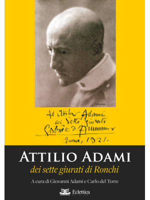 Attilio Adami dei sette giu...