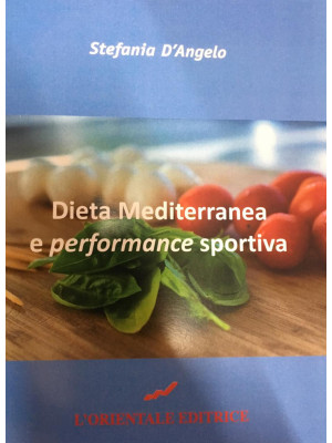 Dieta mediterranea e perfor...