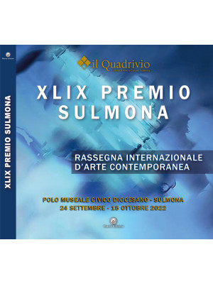 XLIX Premio Sulmona. Rasseg...