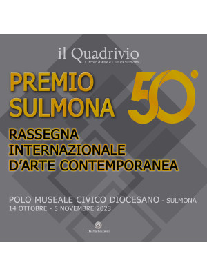 50° Premio Sulmona. Rassegn...