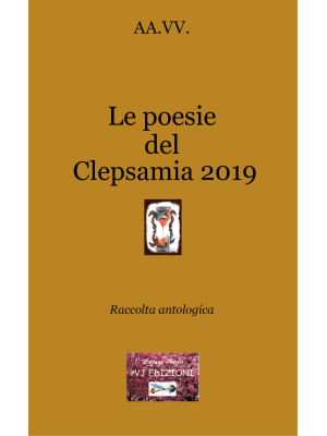 Le poesie del Clepsamia 2019