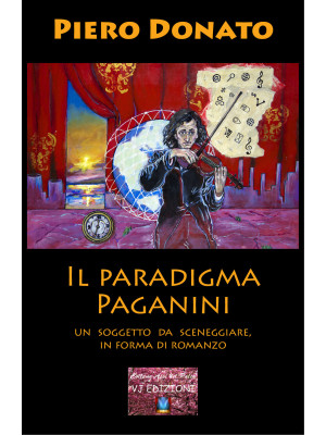 Il paradigma Paganini. Un s...