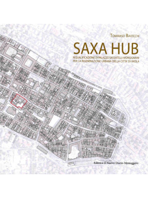 Saxa Hub. Riqualificazione ...