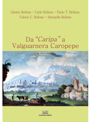 Da «Caripa» a Valguarnera C...