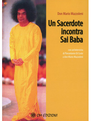 Un sacerdote incontra Sai Baba