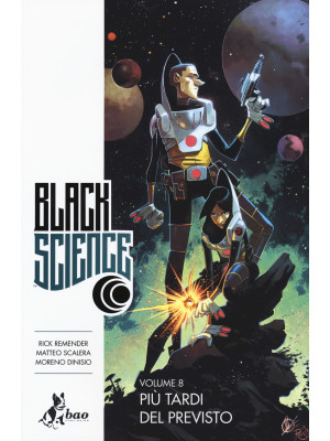 Black science. Vol. 8: Più ...