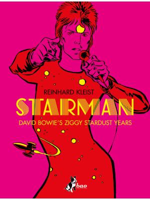 Starman. David Bowie's Zigg...