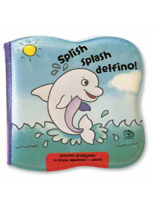 Splish splash delfino! Impe...