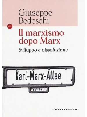 Il marxismo dopo Marx. Svil...