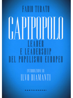 Capipopolo. Leader e leader...
