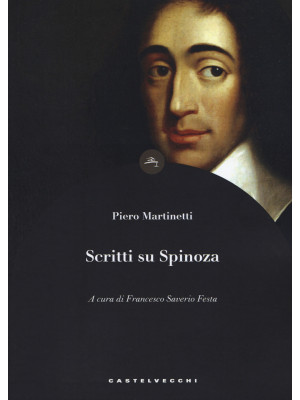 Scritti su Spinoza
