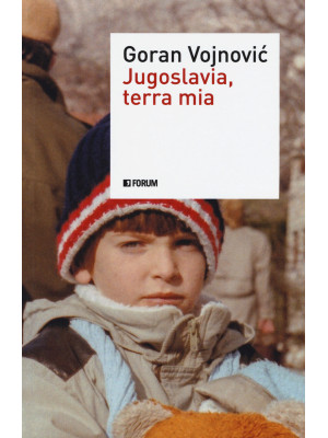 Jugoslavia, terra mia