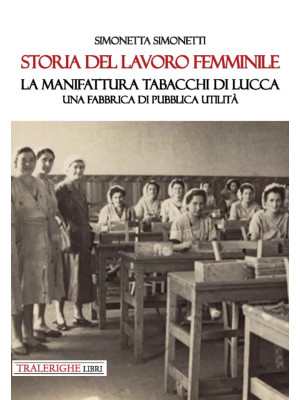 Storia del lavoro femminile...