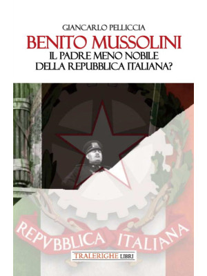 Benito Mussolini. Il padre ...