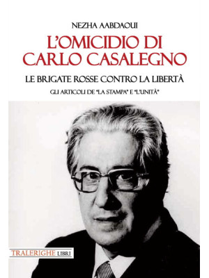 L'omicidio di Carlo Casaleg...