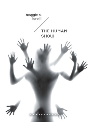 The human show. Ediz. italiana