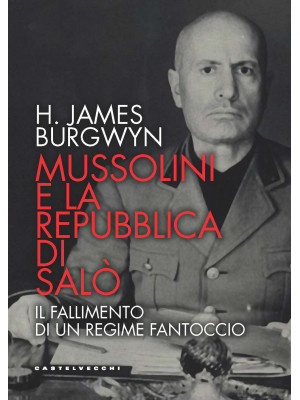 Mussolini e la Repubblica d...