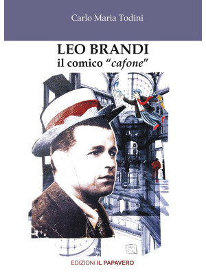 Leo Brandi. Il comico «cafone»