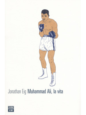 Muhammad Ali, la vita