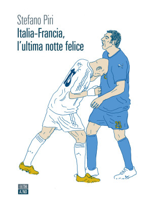 Italia-Francia, l'ultima no...