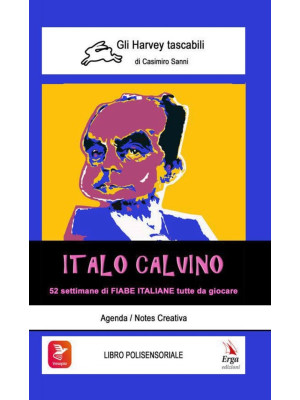 Italo Calvino. 52 settimane...