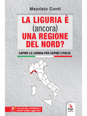 La Liguria è (ancora) una r...