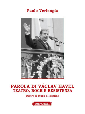 Parola di Václav Havel. Tea...
