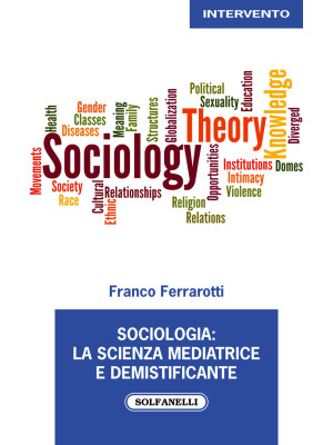 Sociologia: la scienza medi...