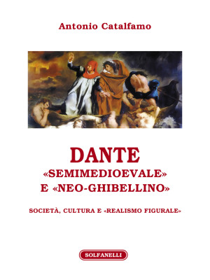 Dante «Semimedioevale» e «N...