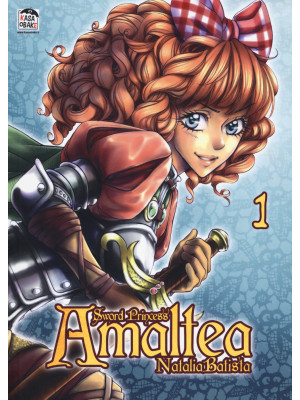 Sword princess Amaltea. Vol. 1