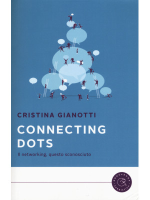 Connecting dots. Il network...