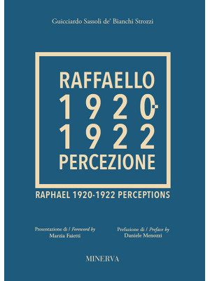 Raffaello 1920-1922. Percez...
