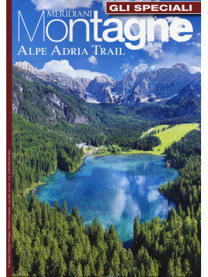 Alpe Adria. Con Carta geogr...