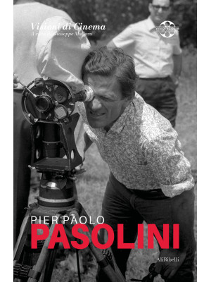 Pier Paolo Pasolini. Quader...