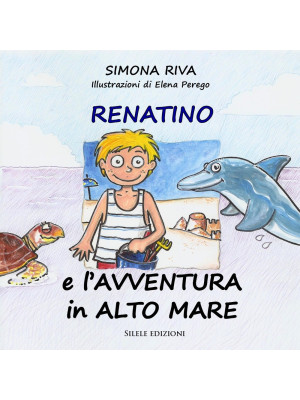 Renatino e l'avventura in a...