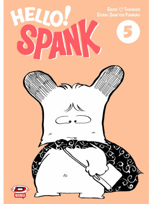Hello! Spank. Vol. 5
