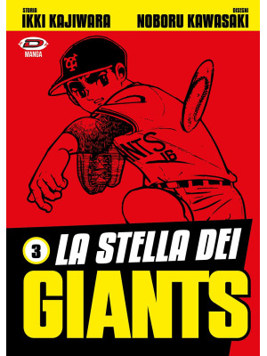 La stella dei Giants. Vol. 3