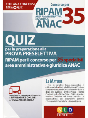 Concorso per 35 RIPAM area amministrativa e giuridica ANAC. Quiz per la preparazione alla prova preselettiva. Con software di simulazione
