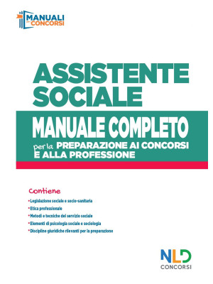 Concorso assistente sociale. Manuale completo per la preparazione al concorso