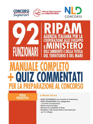 92 Funzionari RIPAM: manuale completo + quiz commentati per la preparazione al concorso