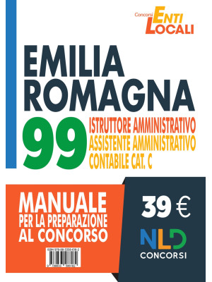 Corso concorso Emilia Romagna: 99 istruttori amministrativi - assistenti amministrativi contabili cat. C