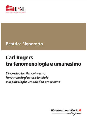 Carl Rogers tra fenomenolog...