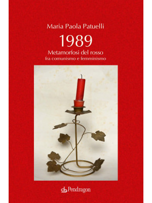 1989. Metamorfosi del rosso...