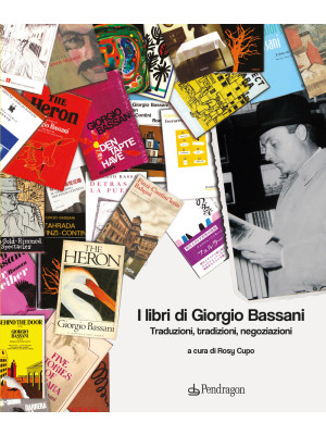 I libri di Giorgio Bassani....