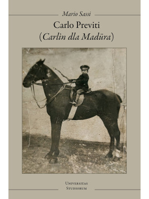 Carlo Previti (Carlìn dla Madüra)