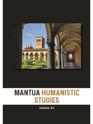 Mantua humanistic studies. Vol. 15