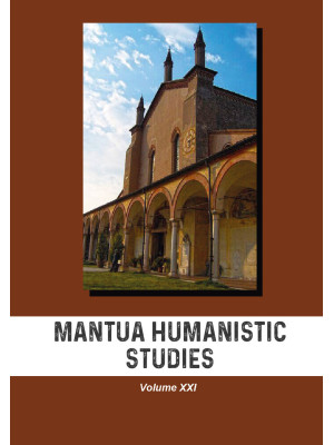 Mantua humanistic studies. Vol. 21