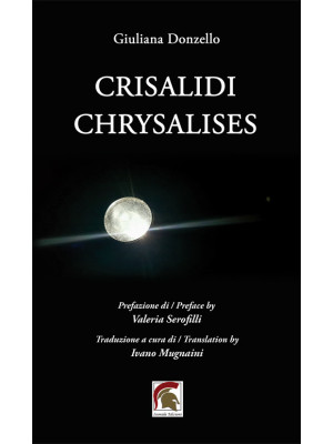 Crisalidi-Chrysalises. Ediz...
