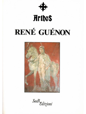 Arthos. René Guénon