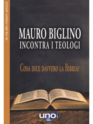 Mauro Biglino incontra i teologi. Cosa dice davvero la Bibbia?